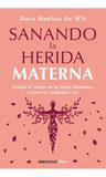 Sanando La Herida Materna Generacional Colectivo Femenino — imagen 8