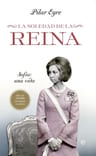 La Soledad De La Reina Pilar Eyre — imagen 1
