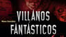 Villanos Fantasticos  Personajes Manu Gonzalez Comic — imagen 2