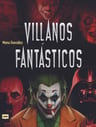 Villanos Fantasticos  Personajes Manu Gonzalez Comic — imagen 1
