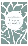 Libro El Espejo Del Cerebro - Nazareth Castellanos — imagen 2