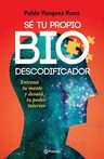 Libro Sé Tu Propio Biodescodificador - Pablo Vázquez Kunz — imagen 6