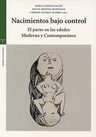 Nacimientos Bajo Control: El Parto En Las Edades Moderna Y Contemporánea, De Sonia García Galán. Editorial Ediciones Trea, Tapa Blanda En Español — imagen 2