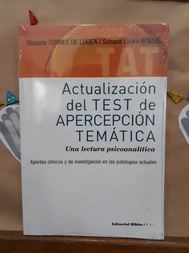Actualización Del Test De Apercepción Temática: Una Lectura Psicoanalítica, De Susana L. Torres De Lugea Susana Russo. Editorial Biblos, Tapa Blanda, Edición 1 En Español — imagen 2