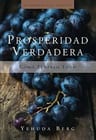 Prosperidad Verdadera. Como Tenerlo Todo — imagen 2