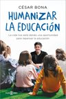 Libro Humanizar La Educación - Bona, Cesar — imagen 1
