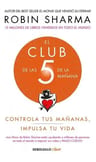 Libro: El Club De Las 5 De La Mañana / Robin Sharma — imagen 2