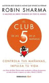 Libro: El Club De Las 5 De La Mañana / Robin Sharma — imagen 1