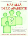 Mas Allá De Lo Aparente, De Dolores Mosquera. Editorial Ediciones Pléyades, Tapa Blanda En Español — imagen 1