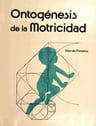 Ontogenesis Motricidad Psicomotricidad Da Fonseca — imagen 2