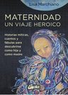 Maternidad, Un Viaje Heroico — imagen 9