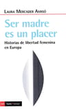Ser Madre Es Un Placer — imagen 1