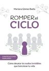Romper El Ciclo - Mariana Gomez Badia — imagen 1