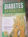 Libro Diabetes Sin Problemas, De Frank Suarez, Vol. 100. Editorial Metabolic Press, Tapa Blanda (2015) — imagen 2