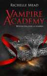 Libro Vampire Academy [ Bendecida Por Sombra ] Richelle Mead — imagen 2