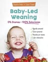 Baby-led Weaning: 0% Dramas, 100% Soluciones: 0% Dramas, 100 — imagen 1