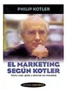 Libro El Marketing Según Kotler, De Kotler, Philip. Editorial Paidos Iberica Ediciones, Tapa Blanda — imagen 1