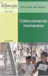 Libro Coleccionando Momentos, De Mª Carmen Díez Navarro. Editorial Editorial Octaedro — imagen 1