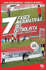 7 Fases Madurativas Futbolista Entrenamiento Anselmi — imagen 3