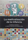 Medicalizacion De La Infancia, La - Cecilia Rustoyburu — imagen 1