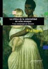 La Critica De La Colonialidad En Ocho Ensayos - Rita Segato — imagen 1