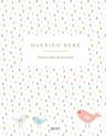 Libro Álbum Querido Bebé Para Guardar Fotos Y Momentos — imagen 1