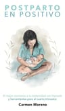 Libro Postparto Positivo Carmen Moreno Hipnoparto Maternidad — imagen 4