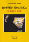 Ludopatía Y Adolescencia Libro Prevención Adicciones — imagen 1