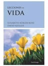 Libro: Lecciones De Vida. Kubler-ross / Kessler. Luciernaga — imagen 2