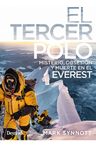 El Tercer Polo Mark Synnott Everest Escalar, De Mark Synnott. Editorial Desnivel, Tapa Blanda En Castellano — imagen 3