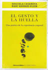 El Gesto Y La Huella Graciela Casanova — imagen 3
