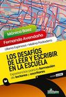 Libro Los Desafíos De Leer Y Escribir En La Escuela, De Experiencias Para La Formación De Lectores Y Escritores. Editorial Homosapiens Ediciones, Tapa Blanda — imagen 2