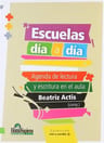 Libro Escuelas Agenda De Lectura Y Escritura En El Aula Actis, De Beatriz Actis. Editorial Homo Sapiens, Tapa Blanda — imagen 1