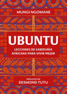 Libro Ubuntu. Lecciones De Sabiduría Africana Para Vivir Me — imagen 1