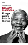 Libro El Largo Camino Hacia La Libertad - Nelson Mandela — imagen 2