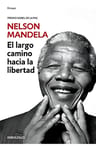 Libro El Largo Camino Hacia La Libertad - Nelson Mandela — imagen 1