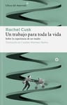 Un Trabajo Para Toda La Vida Sobre La Experiencia De Ser Madre, De Cusk, Rachel. Editorial Libros Del Asteroide, Tapa Blanda En Español, 2023 — imagen 2