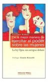 De La Mejor Manera De Ejercitar El Poder Sobre Las Mujeres, De Viviana Kuhne. Editorial Biblos En Castellano — imagen 3