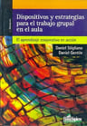 Dispositivos Y Estrategias Para El Trabajo Grupal En El Aula — imagen 1