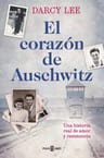 Lee El Corazón De Auschwitz Novela Histórica Holocausto — imagen 1