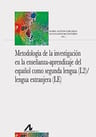 Libro Metodologia De La Investigacion En La Enseñanza-aprendizaje Del Español Como Segunda Lengua (l2) /lengua Extranjera (le), De Santos Gargallo, Isabel. Editorial Arco Libros, Tapa Blanda (2022) — imagen 2