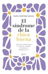 El Síndrome De La Chica Buena Límites Autoestima Mujeres — imagen 2