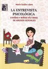 La Entrevista Psicológica A Niñas Y Niños Víctimas De Abusos Sexuales, De María Cecilia López. Editorial Maipue, Tapa Blanda En Español, 2017 — imagen 1