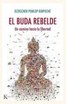 El Buda Rebelde. Un Camino Hacia La Libertad — imagen 2