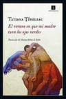 Libro El Verano En Que Mi Madre Tuvo Los Ojos Verdes De Tati — imagen 3