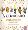 A Cocochito - Canticuenticos En Canciones - Libro Disco — imagen 1