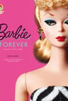 Barbie Forever : Inspiracion, Historia Y Legado Muñeca — imagen 1