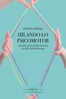 Hilando Lo Psicomotor En Psicomotricidad Burzac — imagen 1