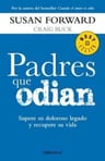 Padres Que Odian / Dr Susan Forward — imagen 2