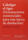 Evola Cabalgar El Tigre Ensayo Filosofía Política — imagen 1